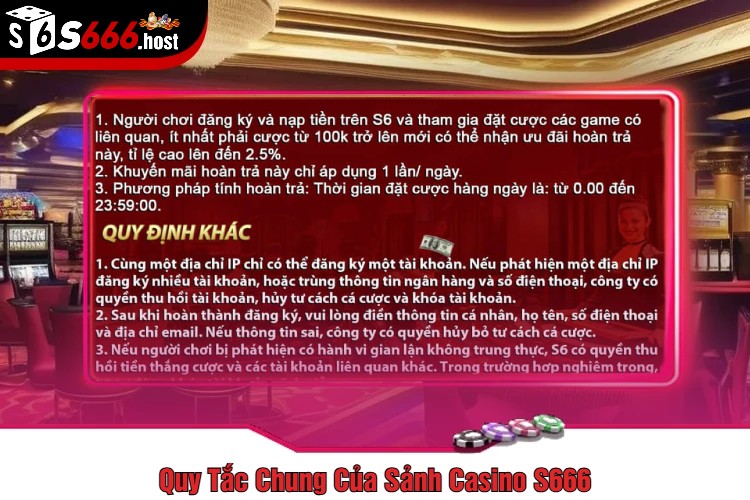 Quy Tắc Chung Của Sảnh Casino S666